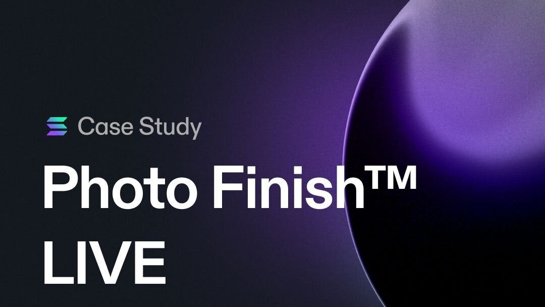 Case Study: How Photo Finish LIVE Use Solana for an Onchain Kentucky Derby Experience