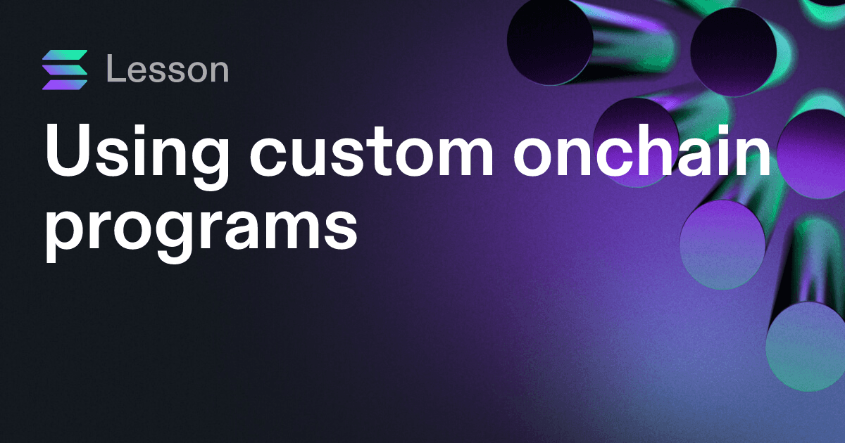 Using custom onchain programs