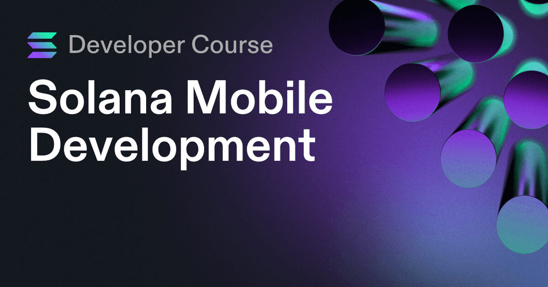 Solana Mobile Development