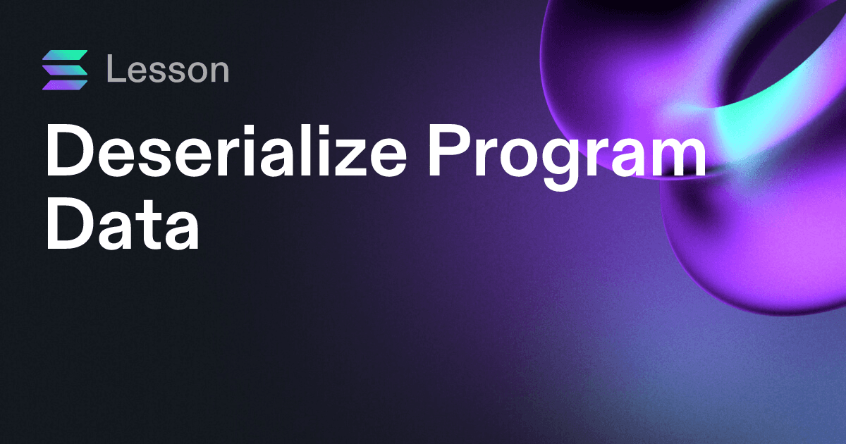 Deserialize Program Data