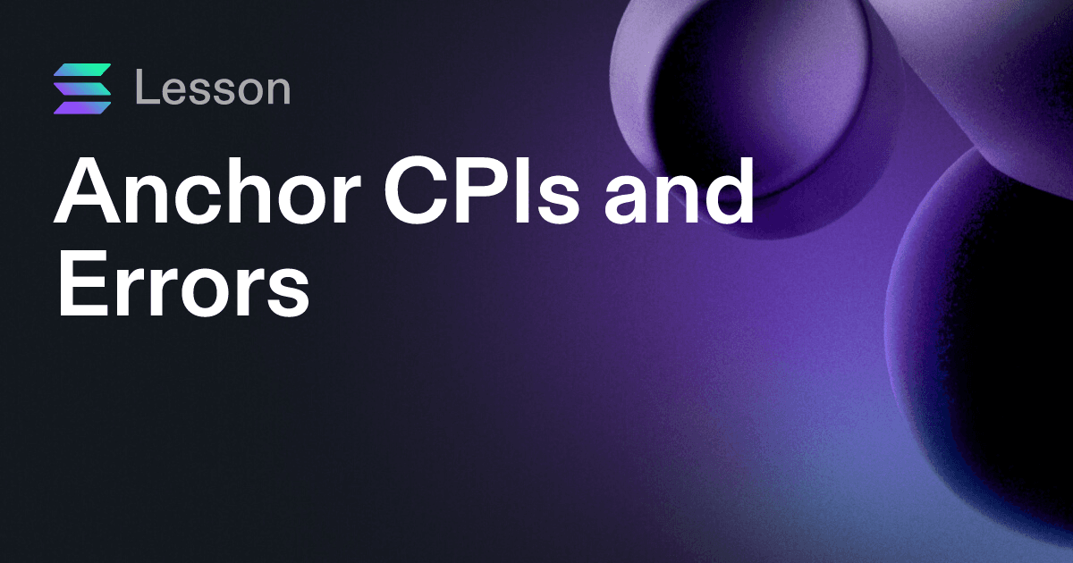 Anchor CPIs and Errors