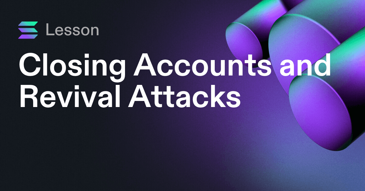 Closing Accounts and Revival Attacks