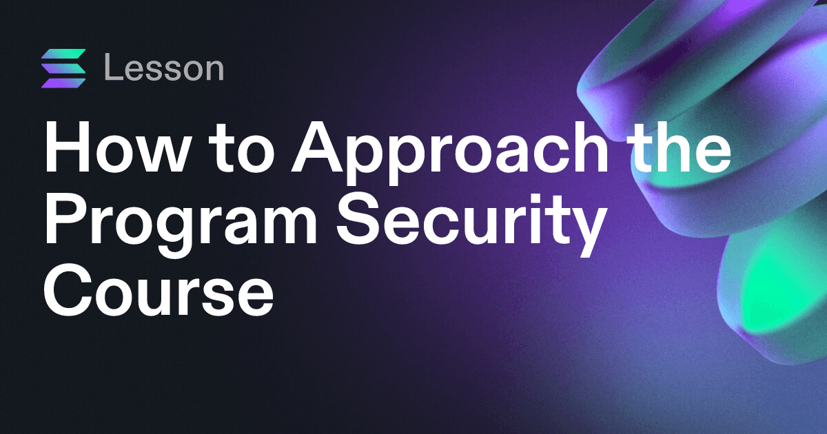 How to Approach the Program Security Course