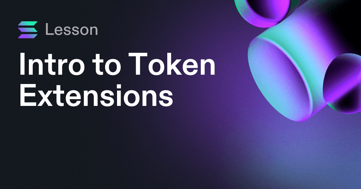 Intro to Token Extensions