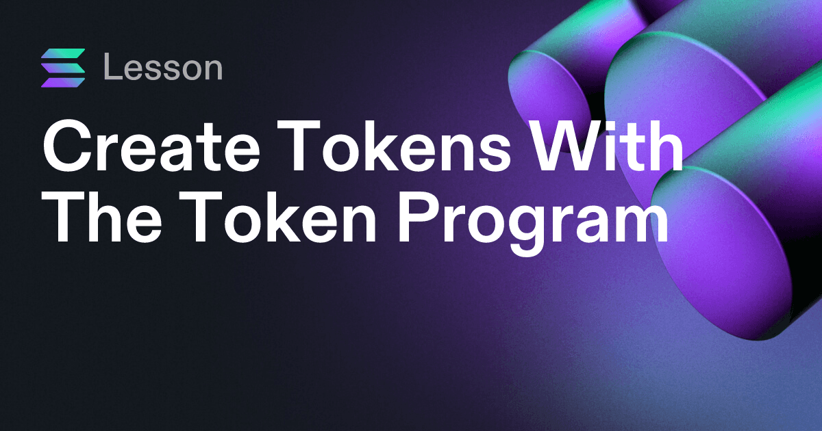 Create Tokens With The Token Program