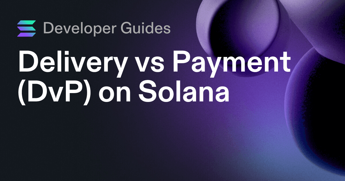 Delivery vs Payment (DvP) on Solana
