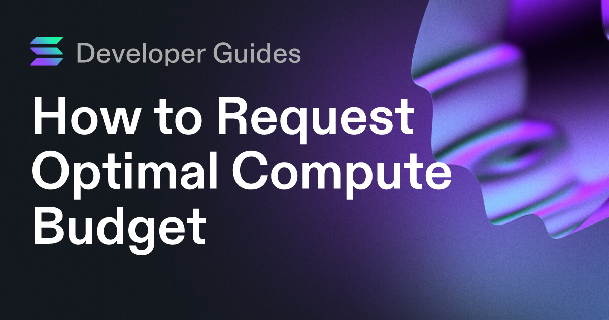 How to Request Optimal Compute Budget