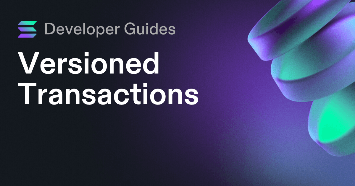 Versioned Transactions