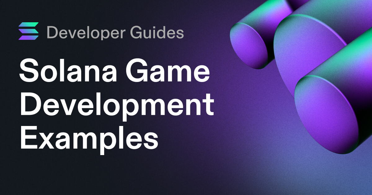 Solana Game Development Examples