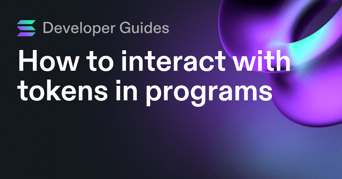 How to interact with tokens in programs