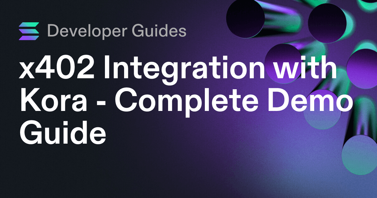 x402 Integration with Kora - Complete Demo Guide