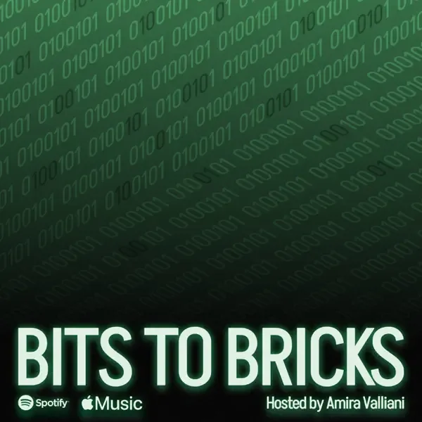 Bits to Bricks with Amira Valliani