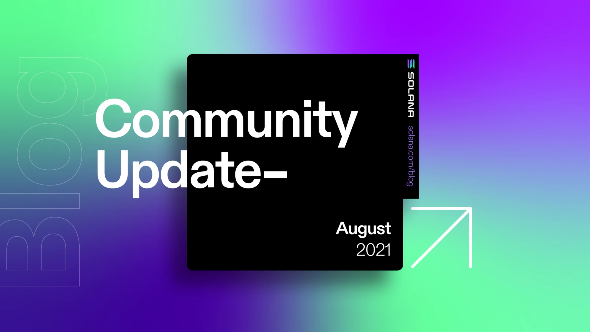 Monthly Community Update | August 2022