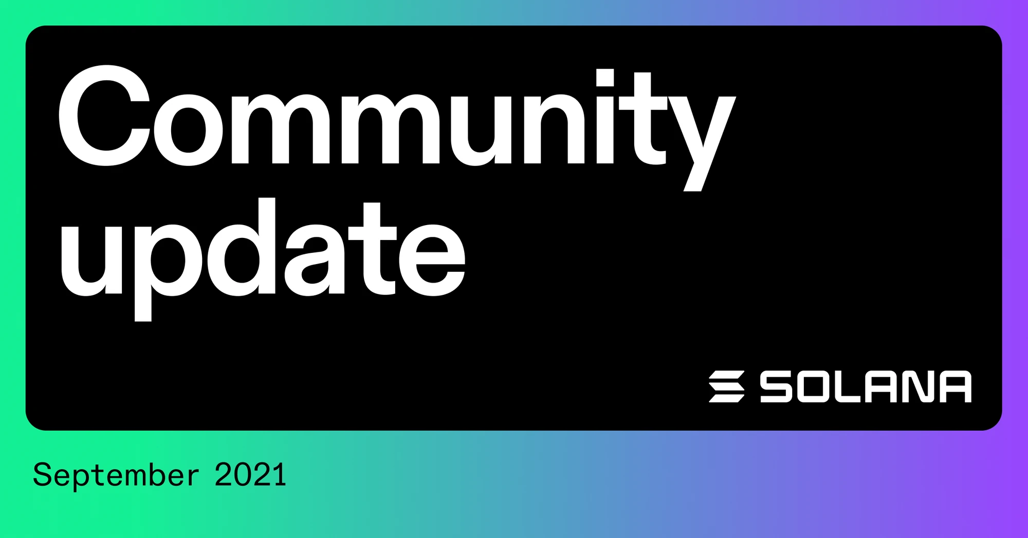 Monthly community update | September 2021