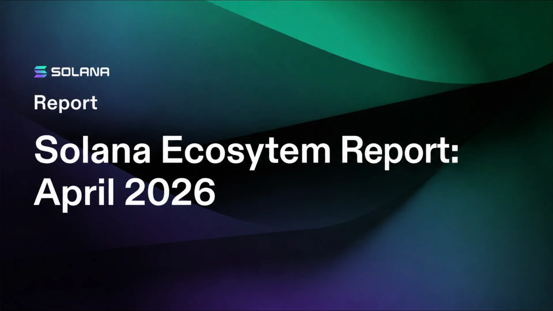 Solana Ecosystem Roundup: April 2026