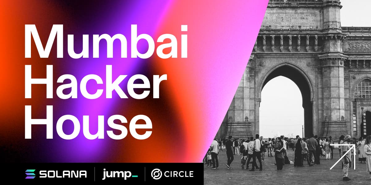 Solana Hacker House Mumbai