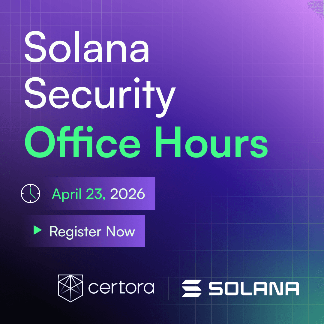 Solana Builders: Certora Virtual Office Hours