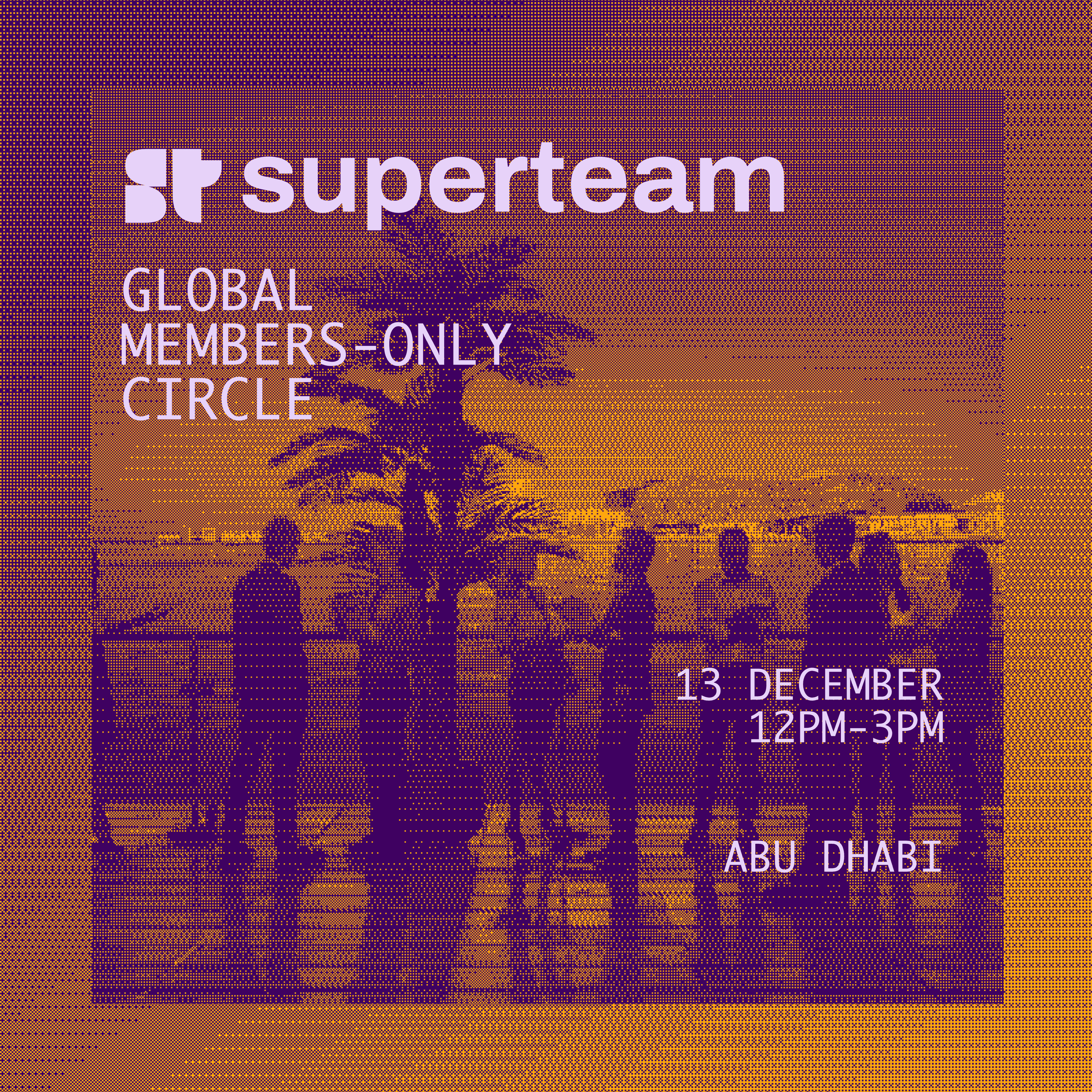 Superteam Solana Breakpoint Members’ Circle