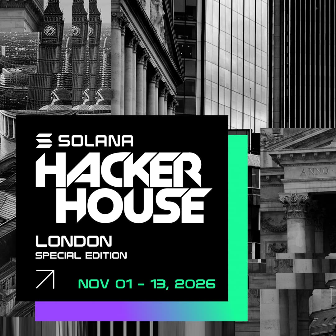 Solana Hacker House - London