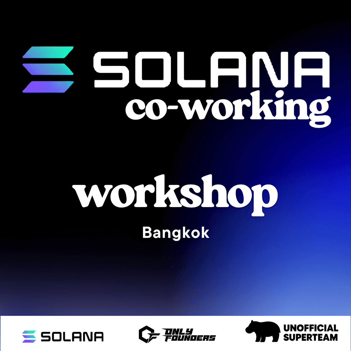 Solana Thailand: Co-work x OnlyFounders Workshop