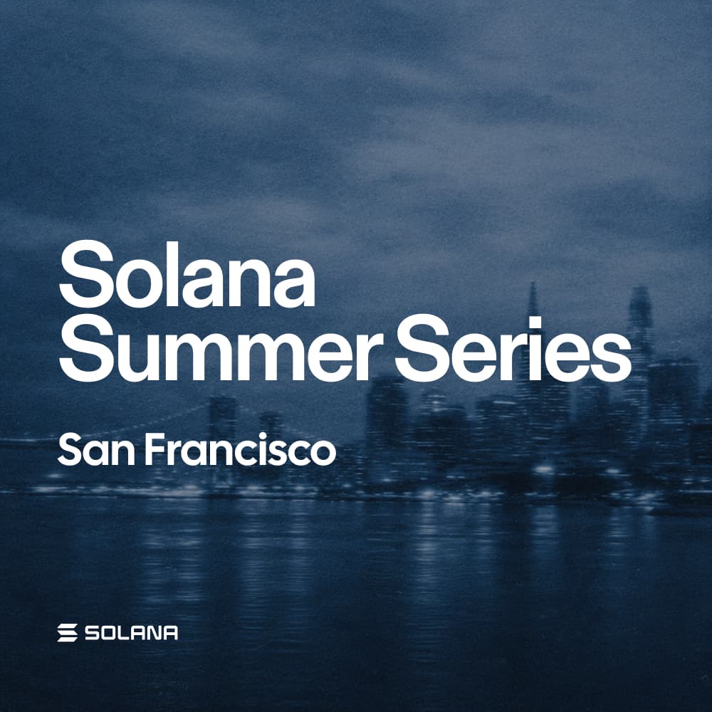 Solana Summer Series: Demo Night