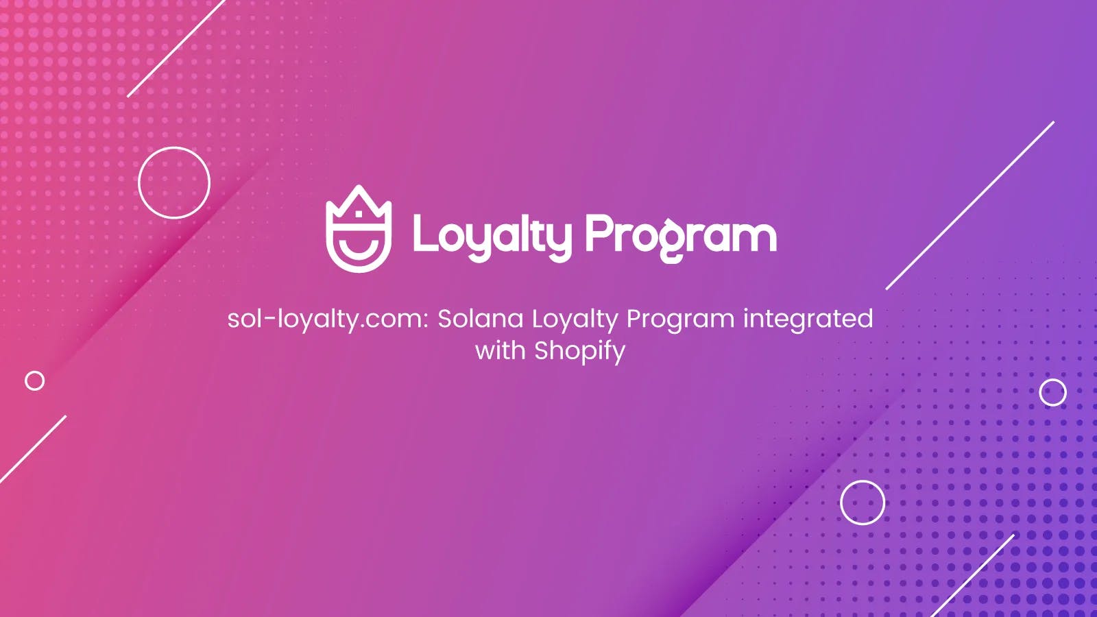 sol-loyalty.com: Solana Loyalty Program integrated with Shopify