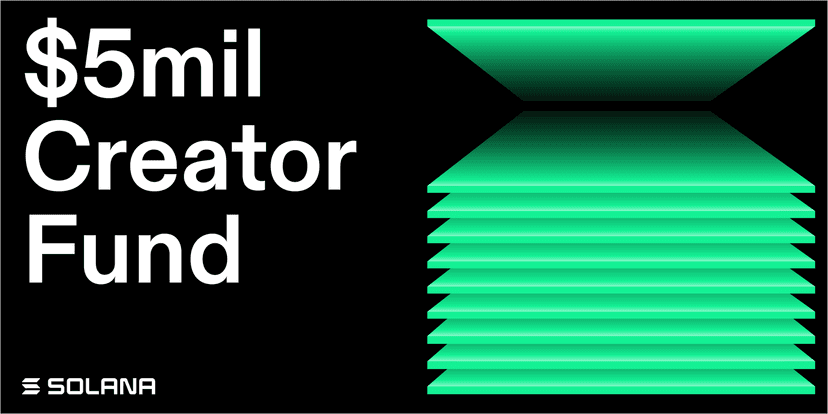 Announcing the Solana Creator Fund