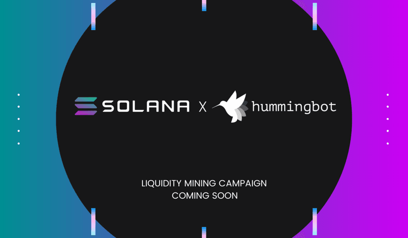 Hummingbot and Solana Team Up To Launch A Liquidity Mining Campaign