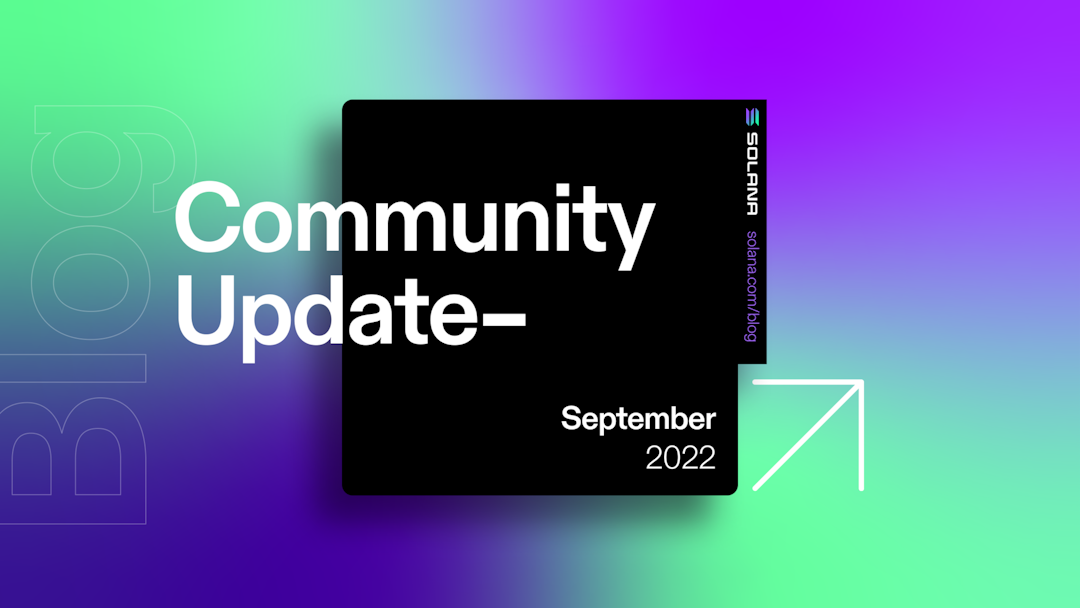 Monthly Community Update | September 2022