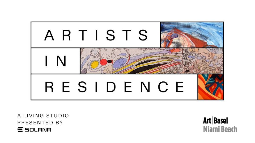 Solana at Art Basel Miami Beach: Introducing Artists in Residence