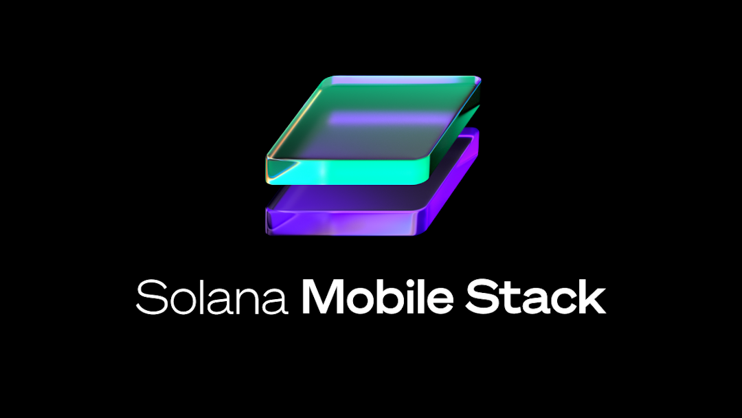 Solana Mobile Stack begins new era of web3 with mobile-first Android platform