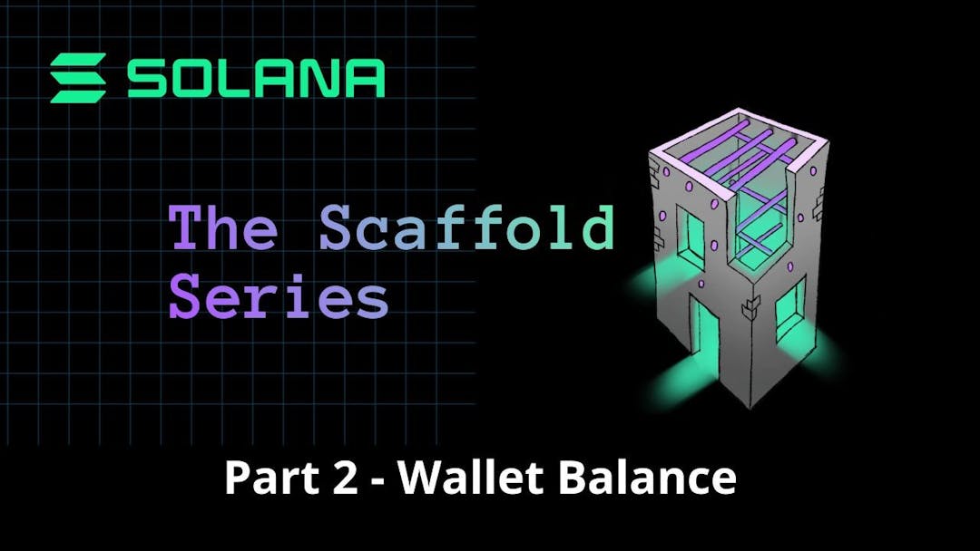 Scaffold Series - Part 2 Wallet Balance