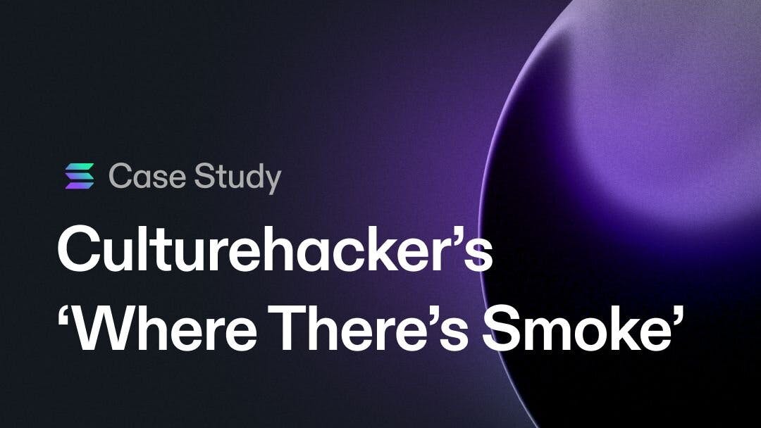 Case Study: 'Where There's Smoke' Pioneers Onchain Storytelling