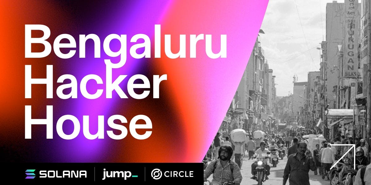 Solana Hacker House | Bengaluru