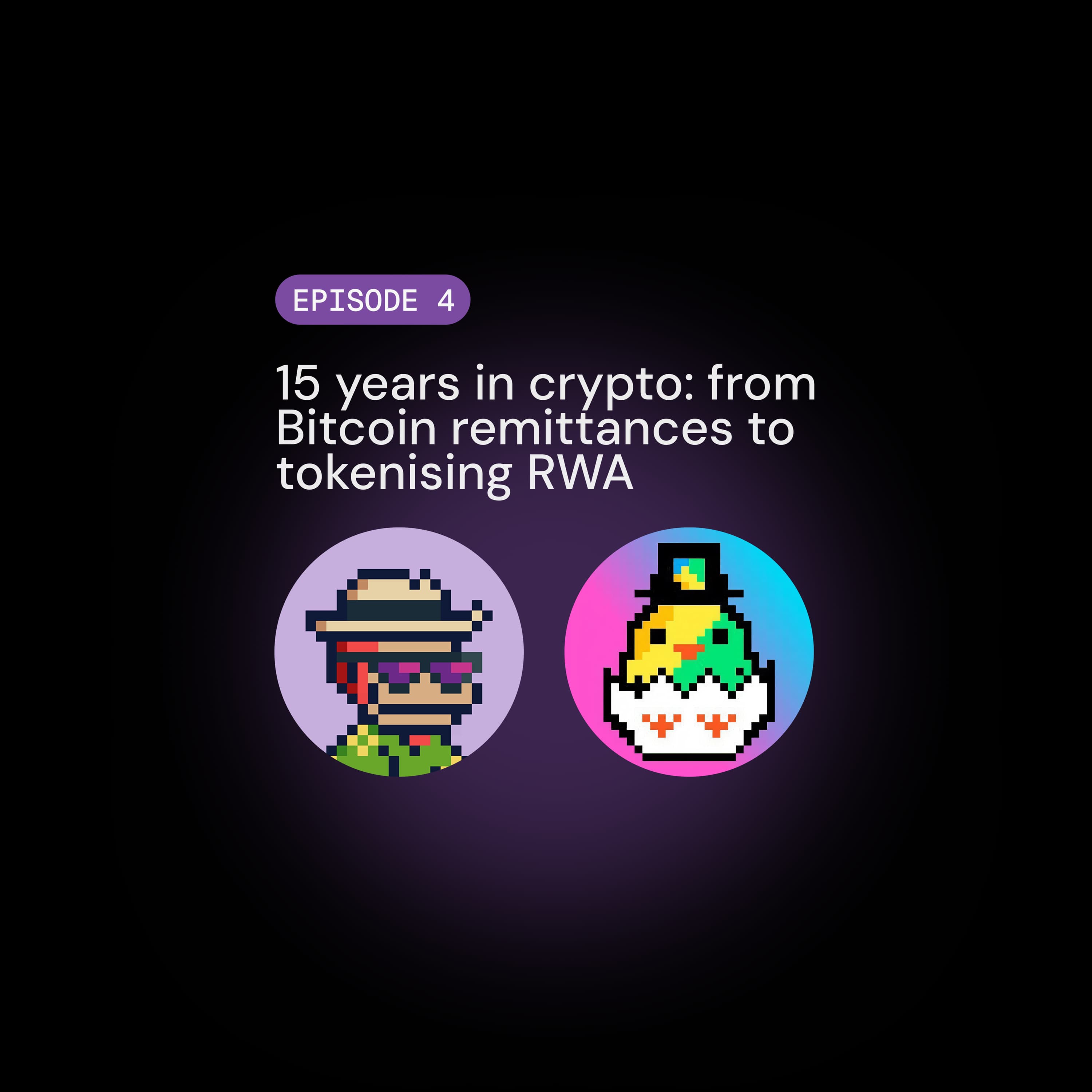 15 years in crypto: from Bitcoin remittances to tokenising RWA on Solana