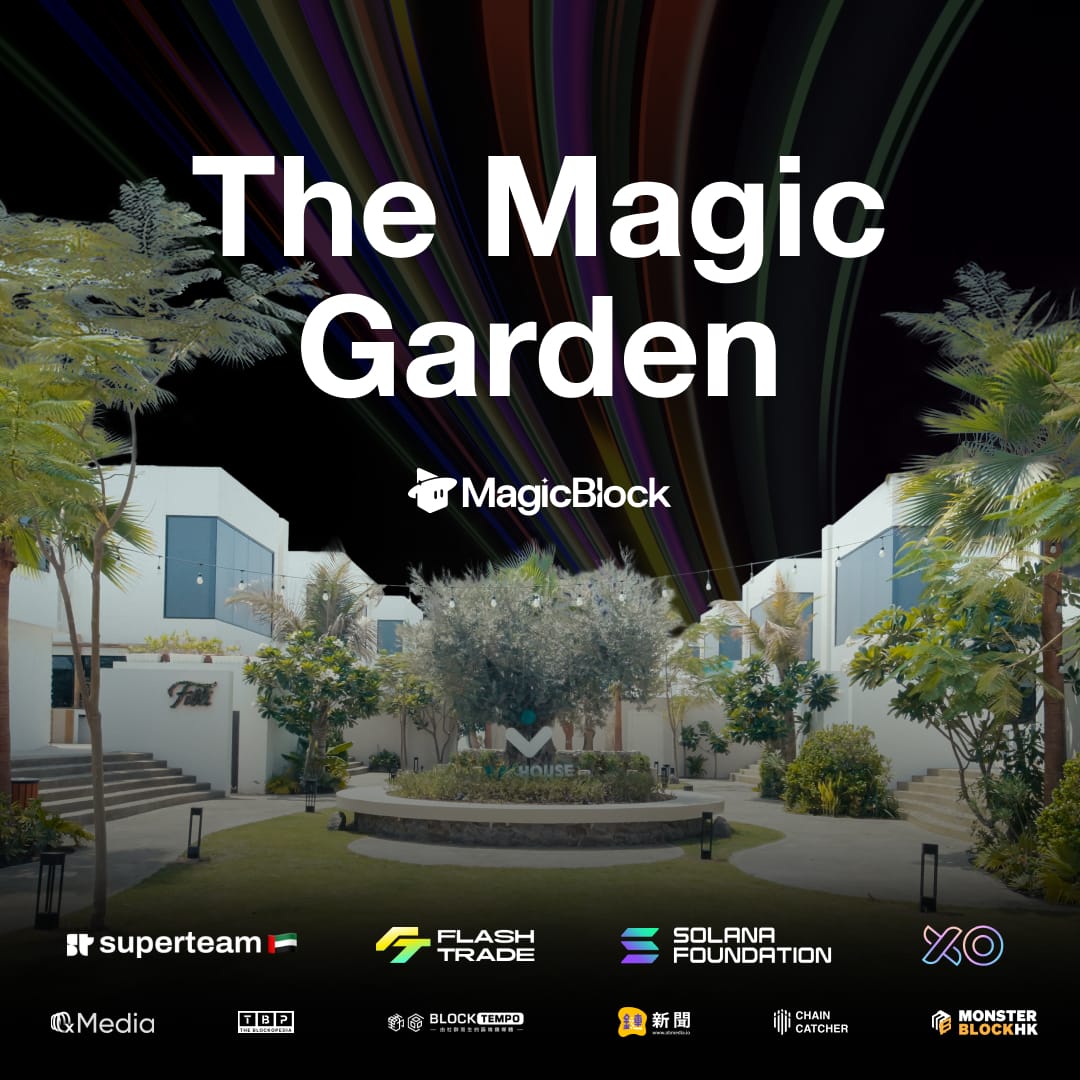 The Magic Garden | A MagicBlock Event in Dubai