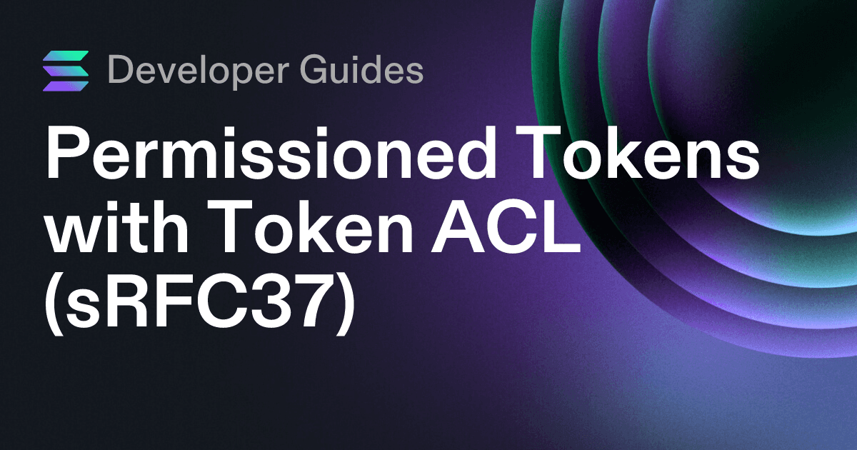 Permissioned Tokens with Token ACL (sRFC37)