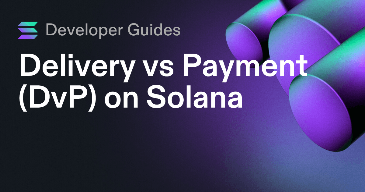 Delivery vs Payment (DvP) on Solana