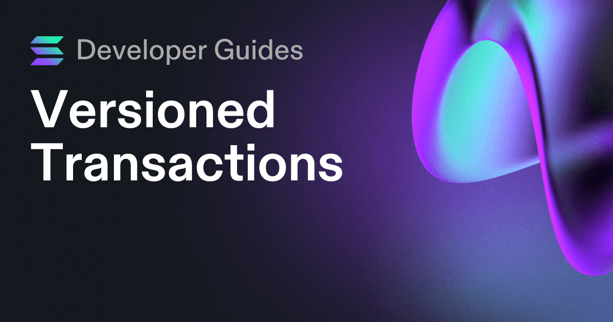 Versioned Transactions