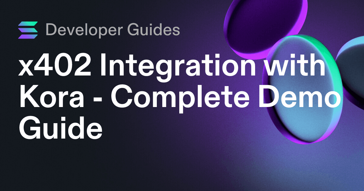 x402 Integration with Kora - Complete Demo Guide