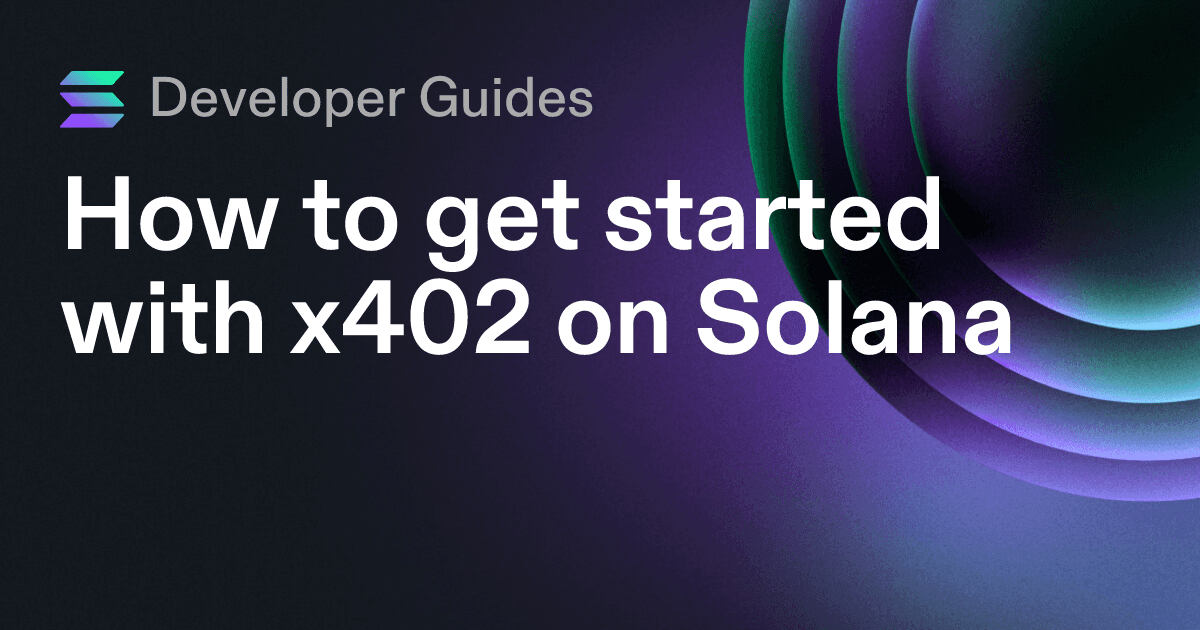 How to get started with x402 on Solana