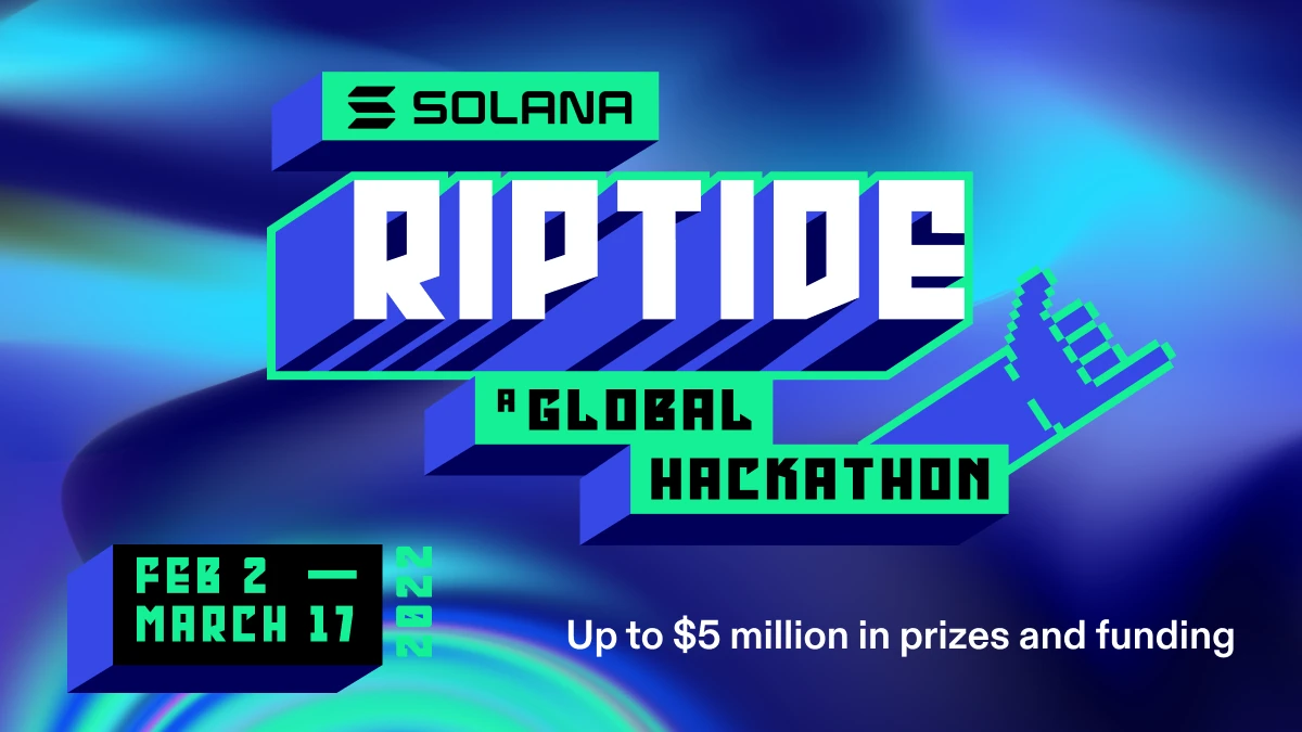 Welcome to the Solana Riptide Hackathon
