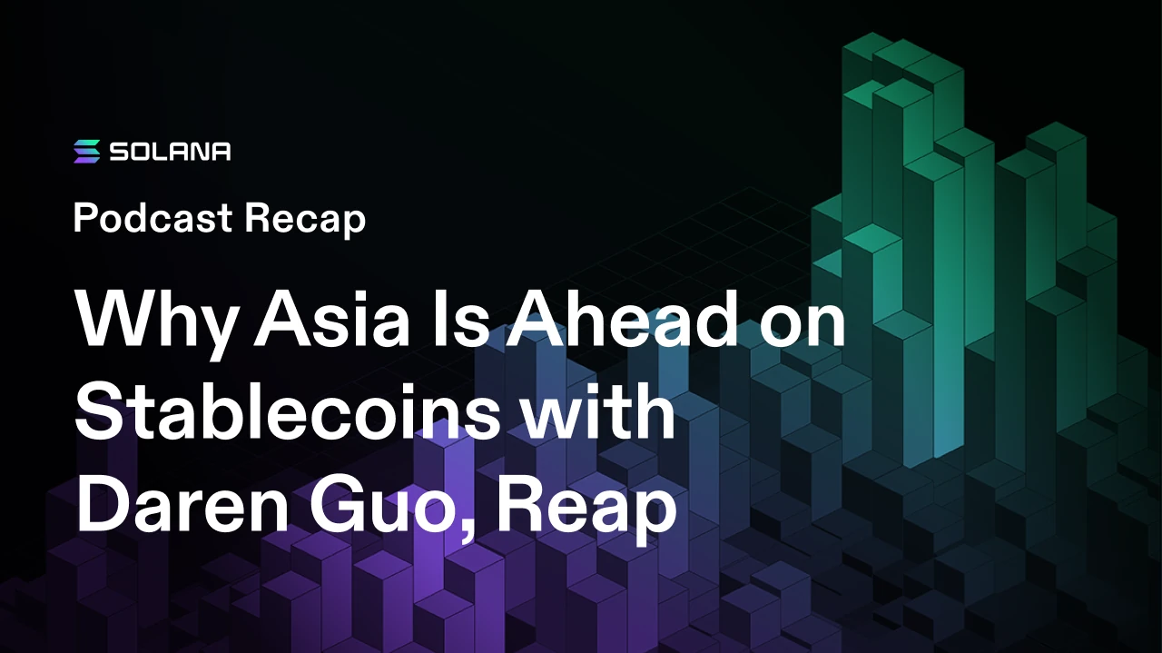 Why Asia Is Ahead on Stablecoins, According to Reap's Daren Guo
