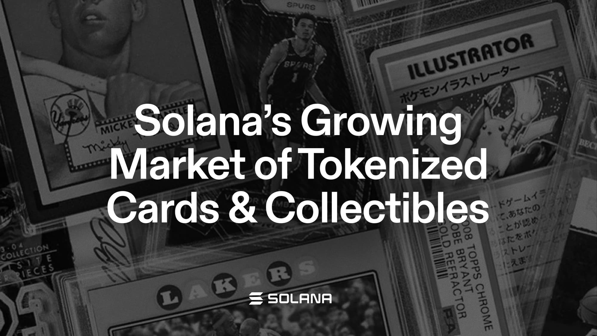 Inside Solana’s Growing Market for Tokenized Cards and Physical Collectibles