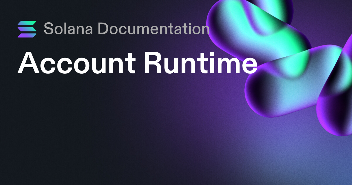 Account Runtime | Solana