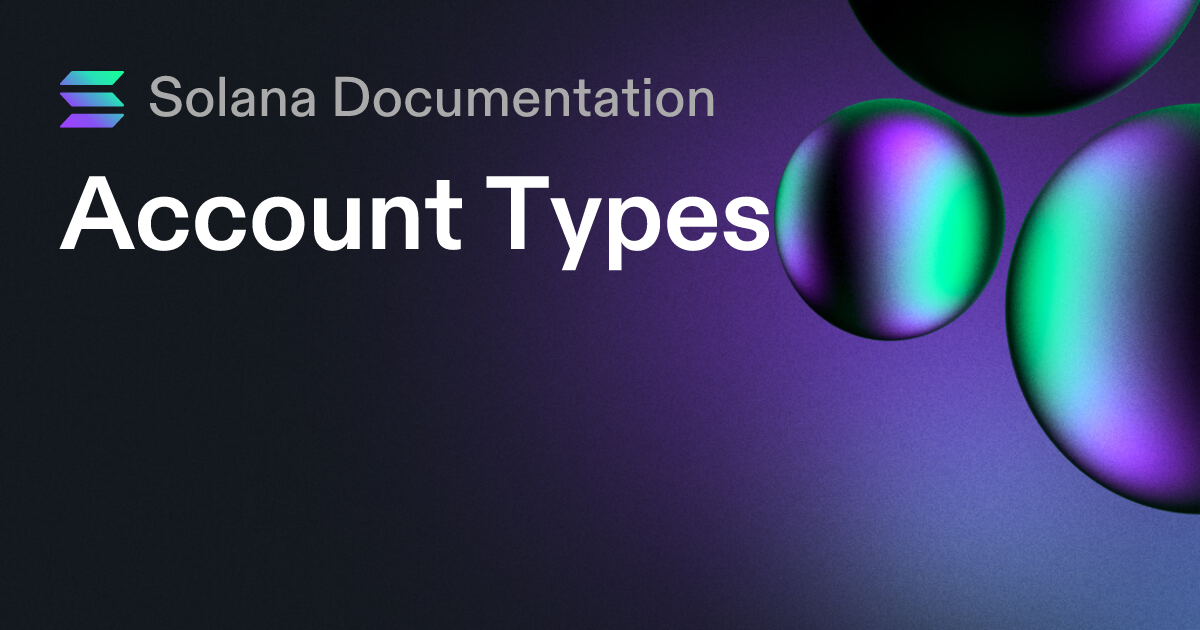 Account Types | Solana
