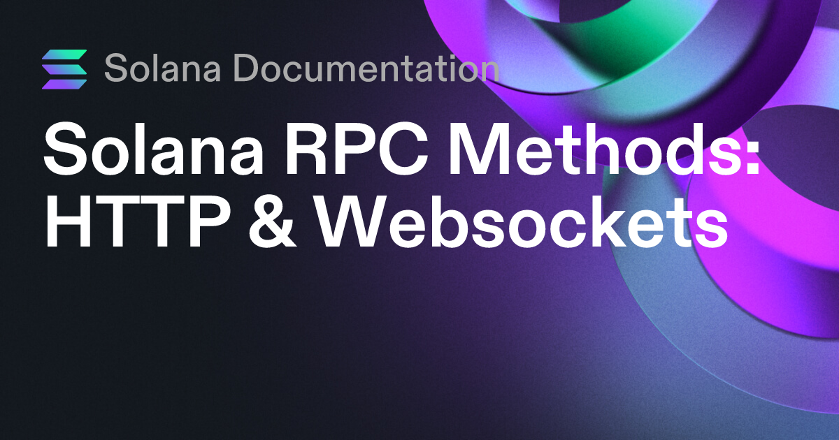 Solana rpc methods http websockets solana