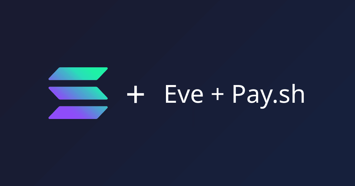 Preview of Eve + Pay.sh Agent