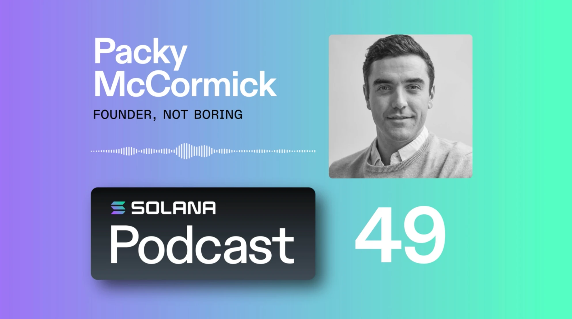 Crypto and the metaverse with Packy McCormick of Not Boring | Solana Media