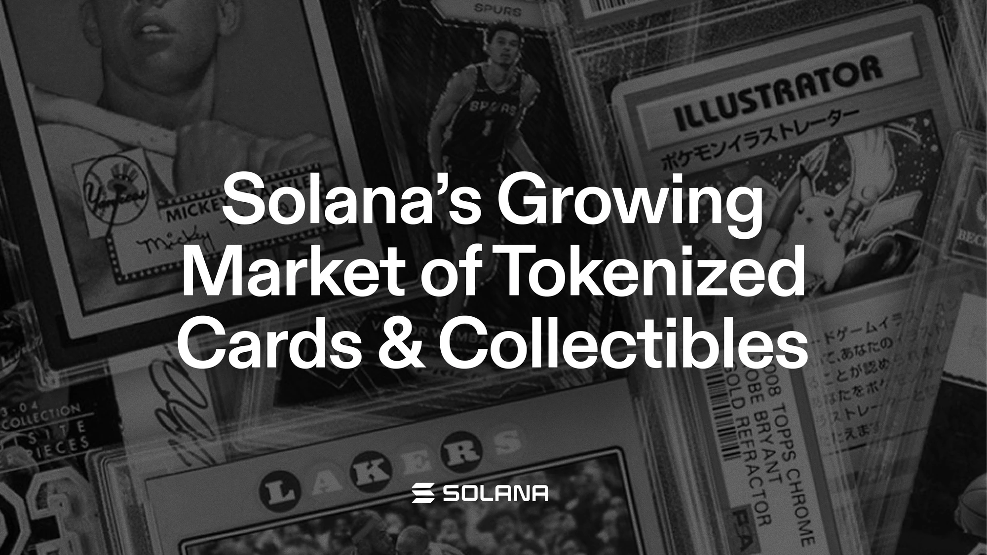 Inside Solana’s Growing Market for Tokenized Cards and Physical Collectibles